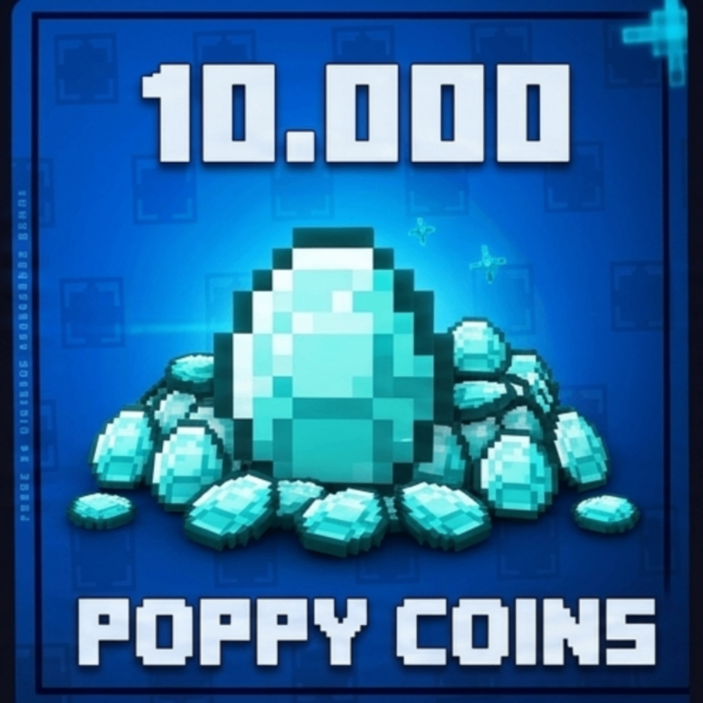10.000 Poppy Coins 💎